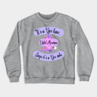 Meemaw Crewneck Sweatshirt